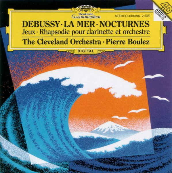 Debussy: Nocturnes, Première rhapsodie, Jeux & La mer